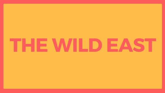 The Wild East 1